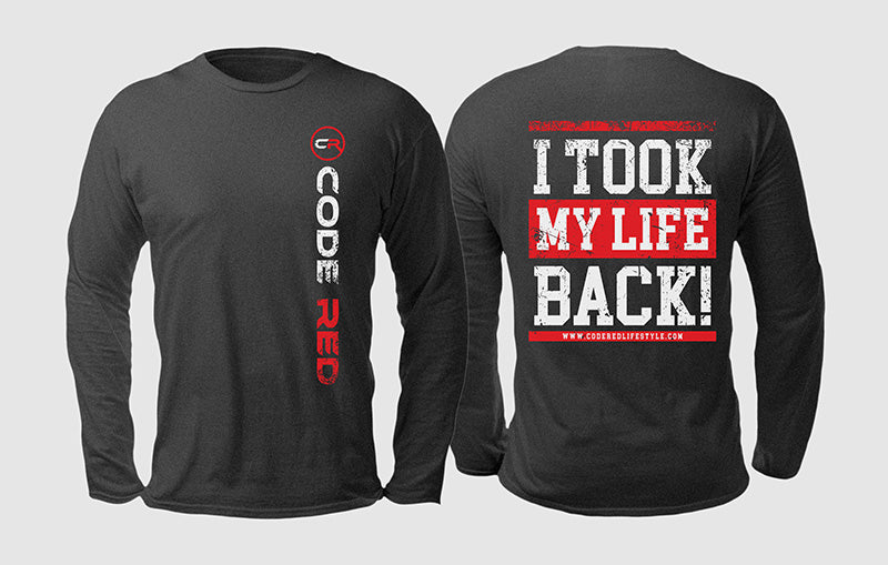 "I Took My Life Back" Long-Sleeved T-Shirt