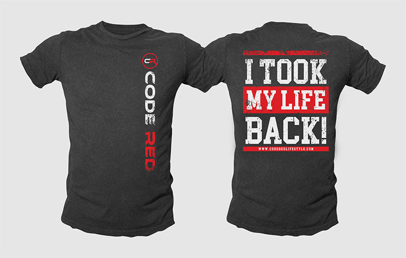 "I Took My Life Back" Short-Sleeved T-Shirt