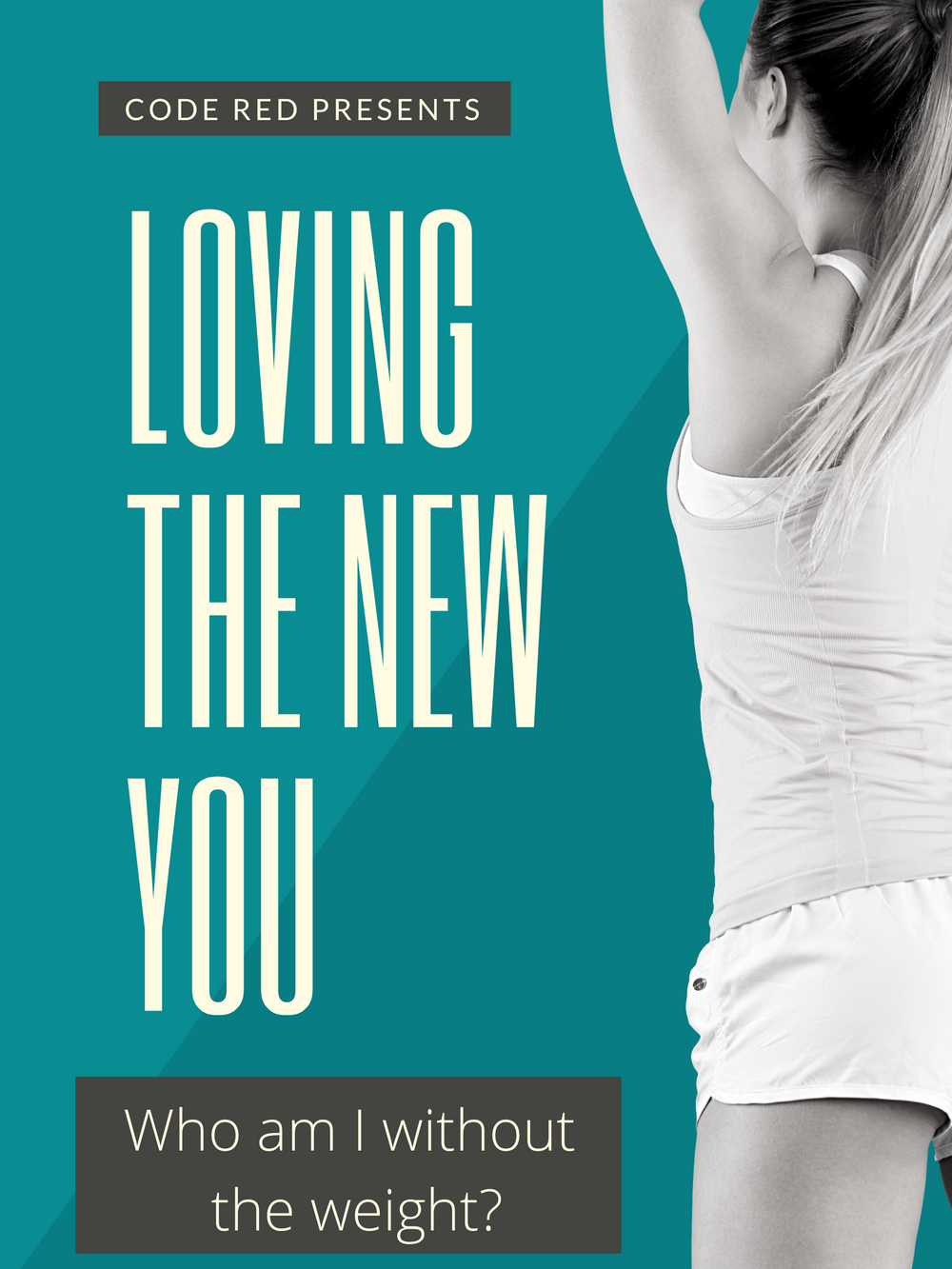 Loving the New You